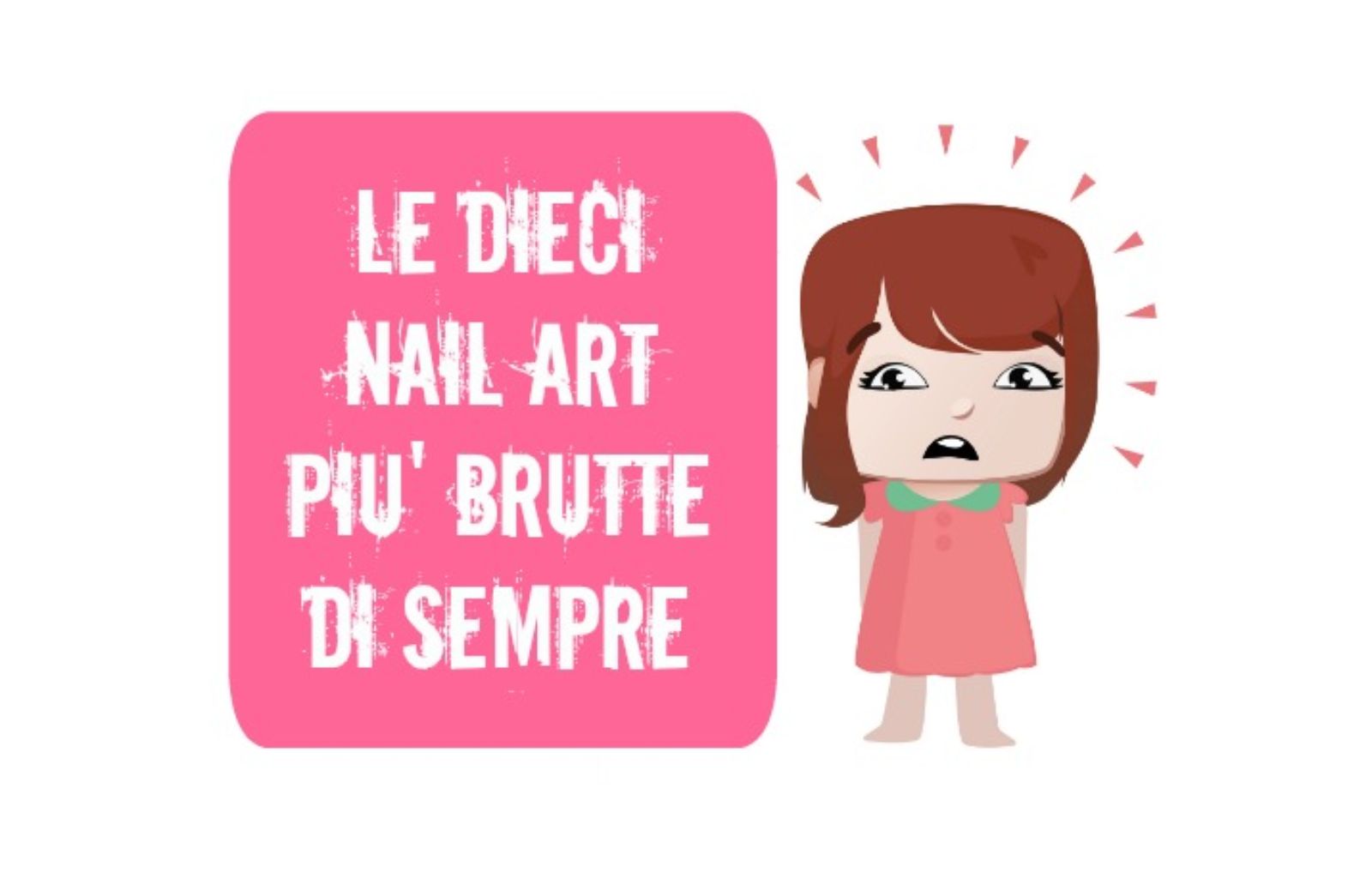 Le 10 nail art più brutte (e strane) di sempre