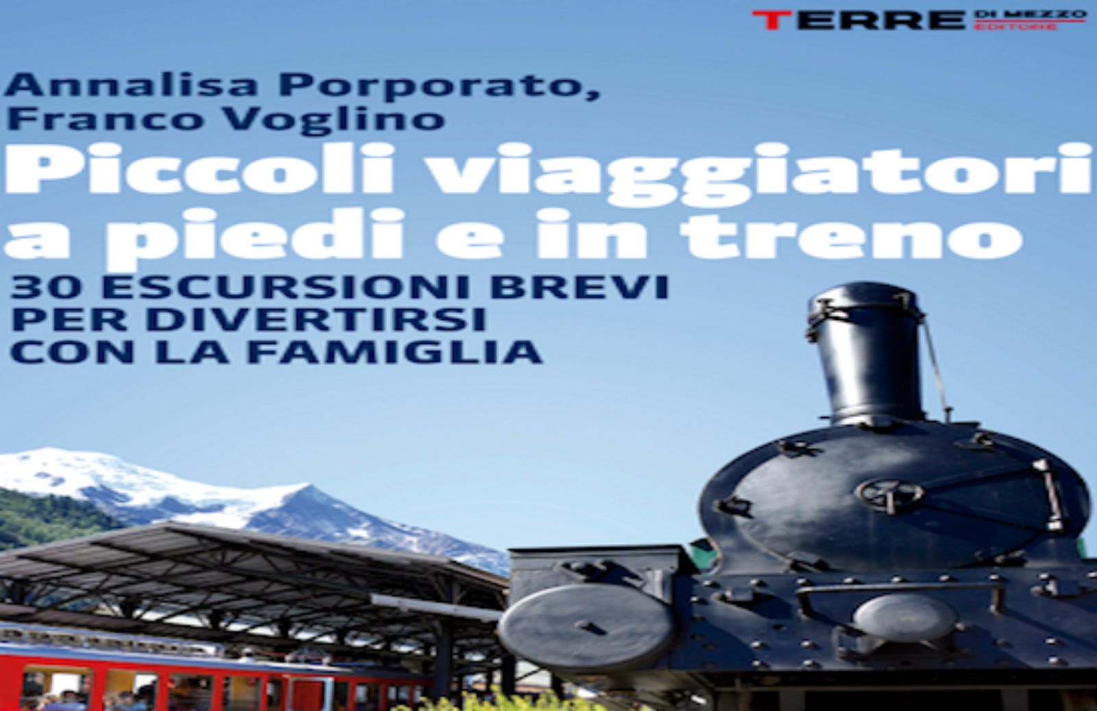 Piccoli viaggiatori a piedi e in treno