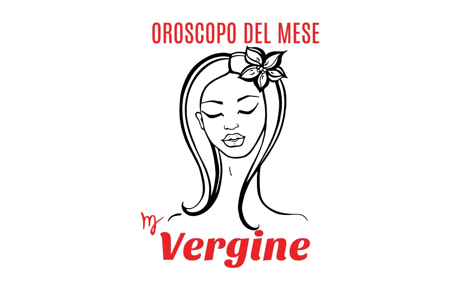 Oroscopo del mese: Vergine - agosto 2019