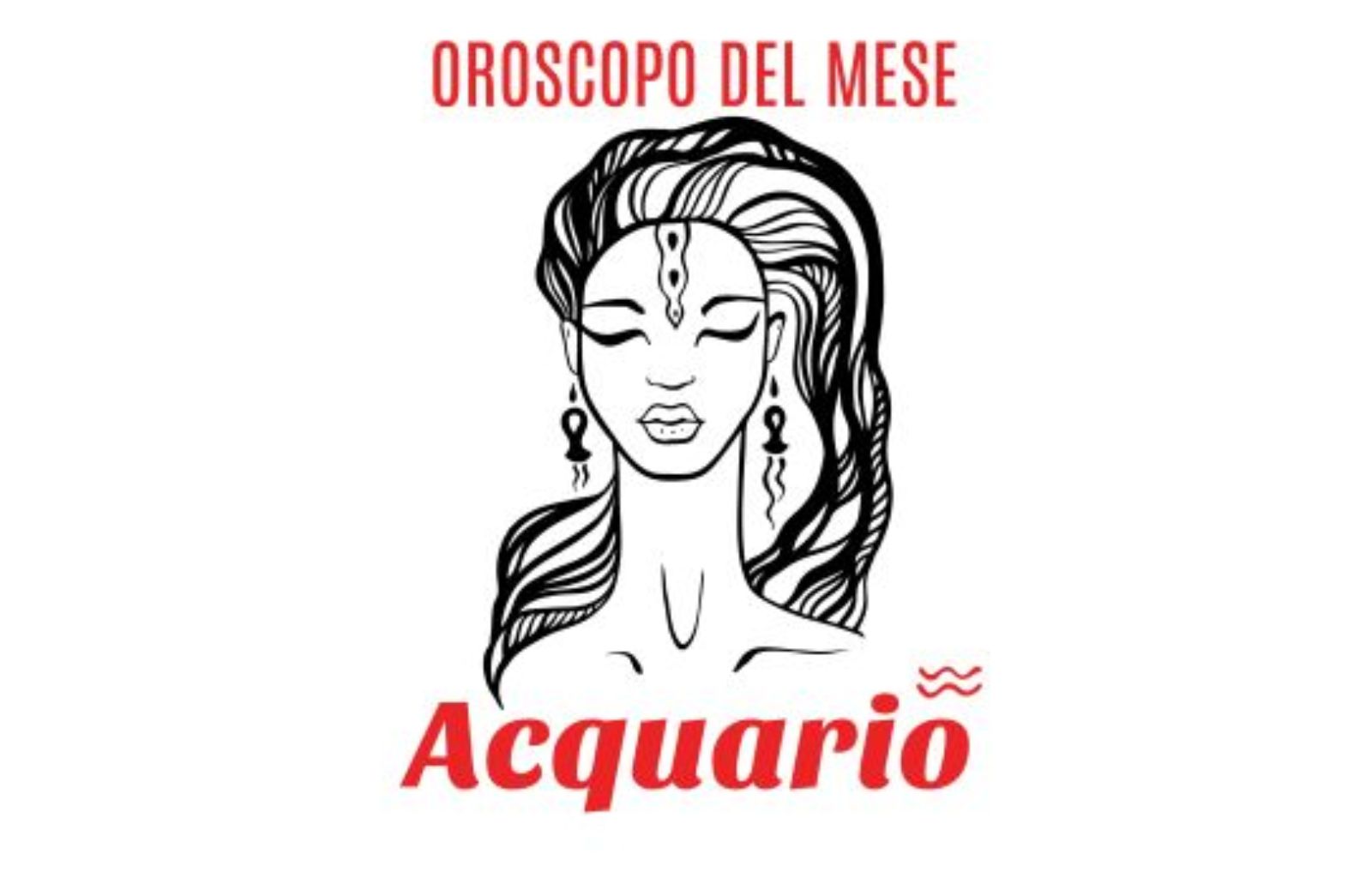 Oroscopo del mese: Acquario - febbraio 2020