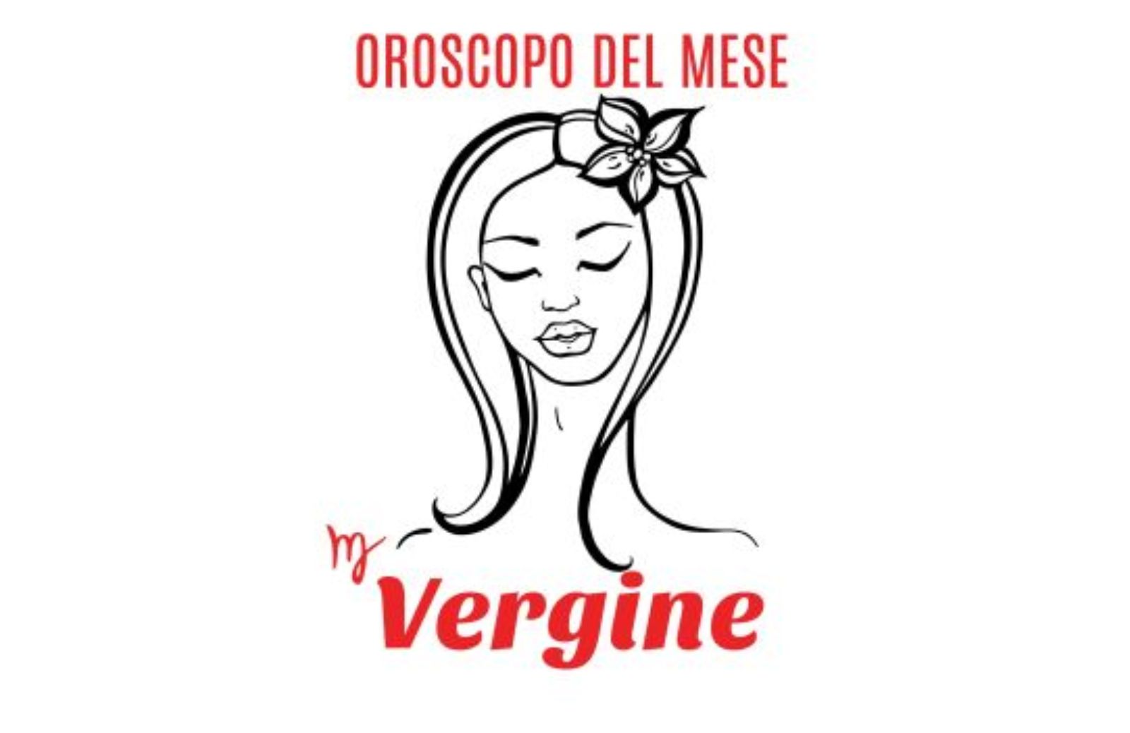 Oroscopo del mese: Vergine - febbraio 2020