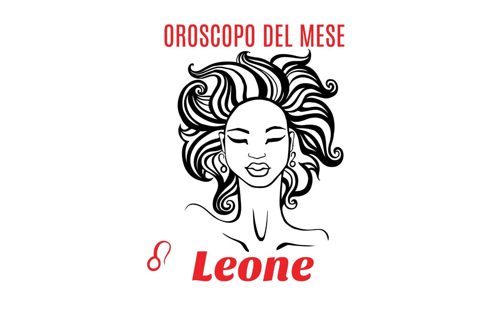 Oroscopo del mese: Leone - giugno 218