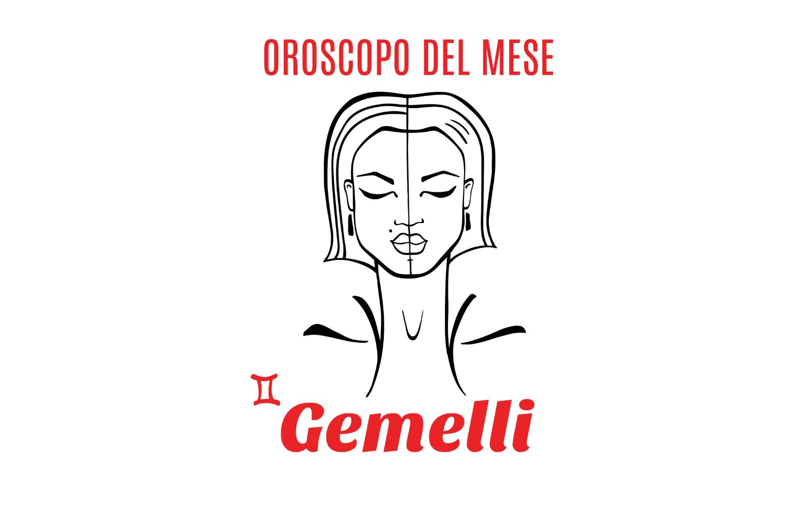 Oroscopo del mese: Gemelli - novembre 2018