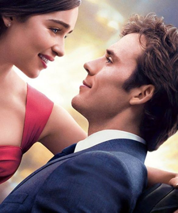 Film tratto dall'omonimo libro di Jojo Moyes. Emilia Clarke e Sam Claflin interpretano due persone che insieme affrontano le difficoltà di una vita difficile, imbarcandosi in avventure che dimostreranno che la vita vale la pena di essere vissuta.